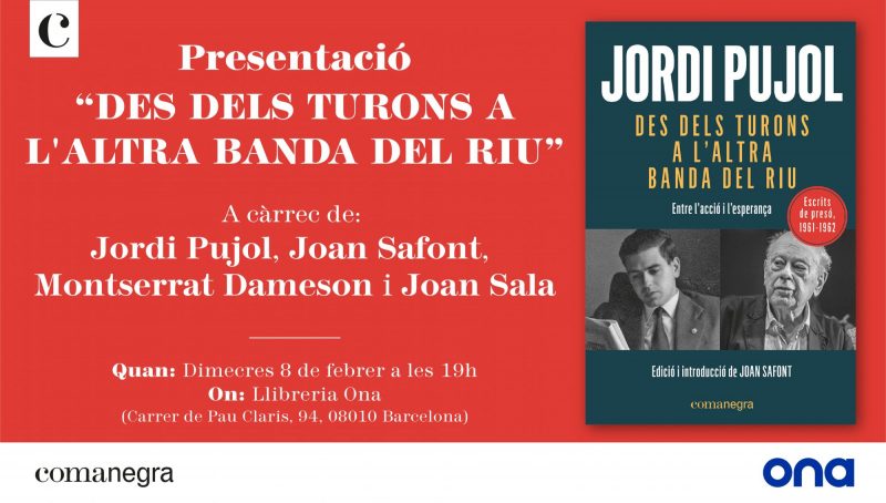 Presentació del llibre cabdal de Jordi Pujol “Des dels turons a l’altra banda del riu” en una reedició ampliada.